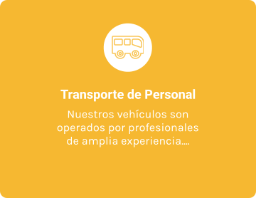 Transporte de Personal Nuestros vehículos son operados por profesionales de amplia experiencia....