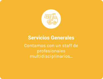 Servicios Generales Contamos con un staff de profesionales multidisciplinarios...