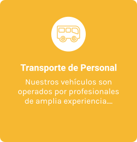 Transporte de Personal Nuestros vehículos son operados por profesionales de amplia experiencia....